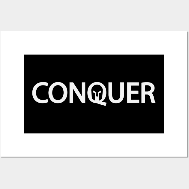 Conquer creative typography Wall Art by CRE4T1V1TY